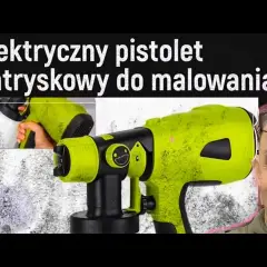 Jak zrobić pistolet do malowania i uniknąć kosztownych błędów