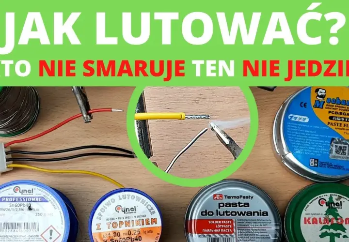 Jak lutować chłodnice - proste kroki, aby uniknąć kosztownych napraw
